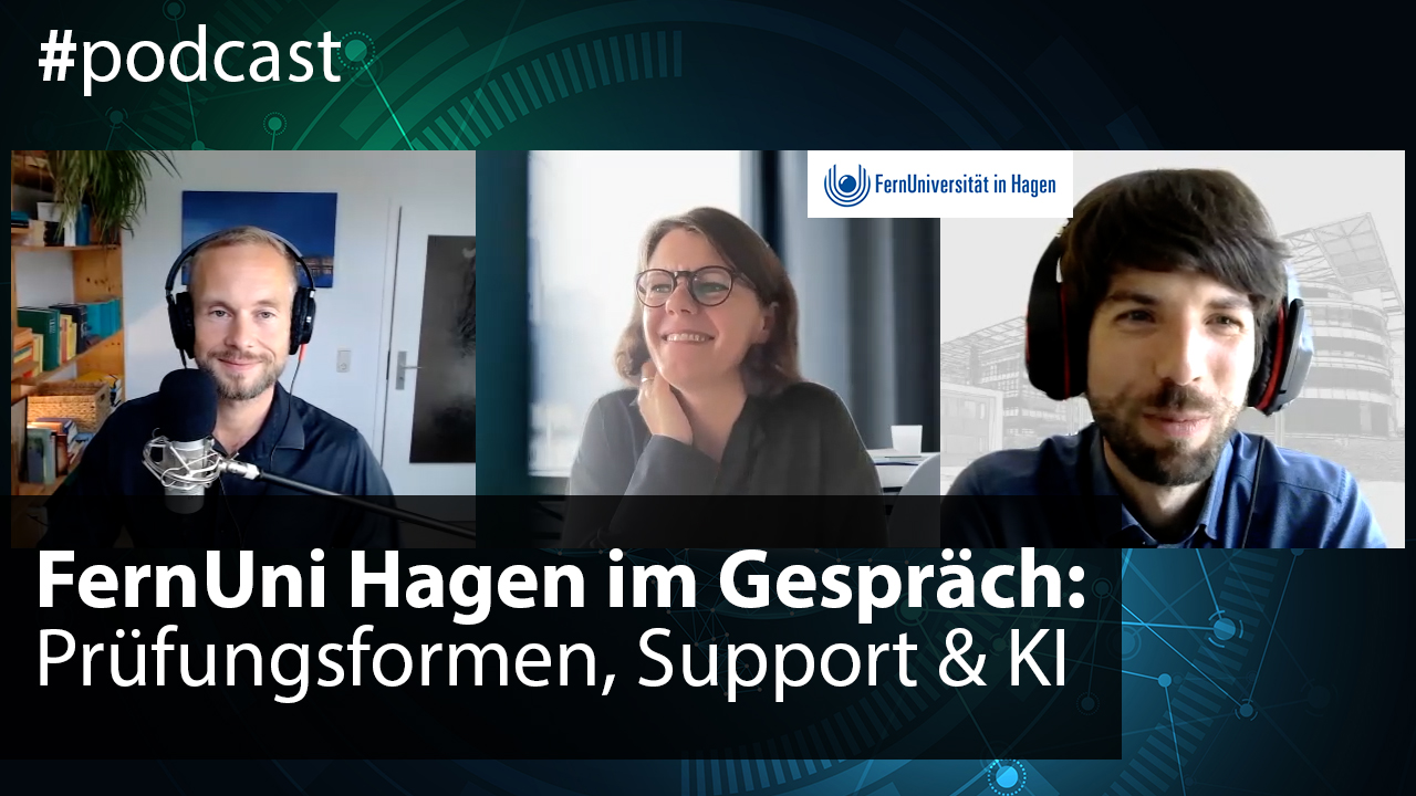 FernUni Hagen: Prüfungsformen, KI & ChatGPT in der Lehre – Interview mit Dr. Bils & Dr. Biederbeck