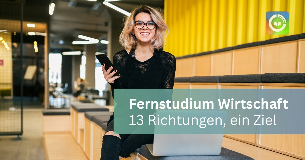 Fernstudium Wirtschaft: Welche Fachrichtung passt zu dir?