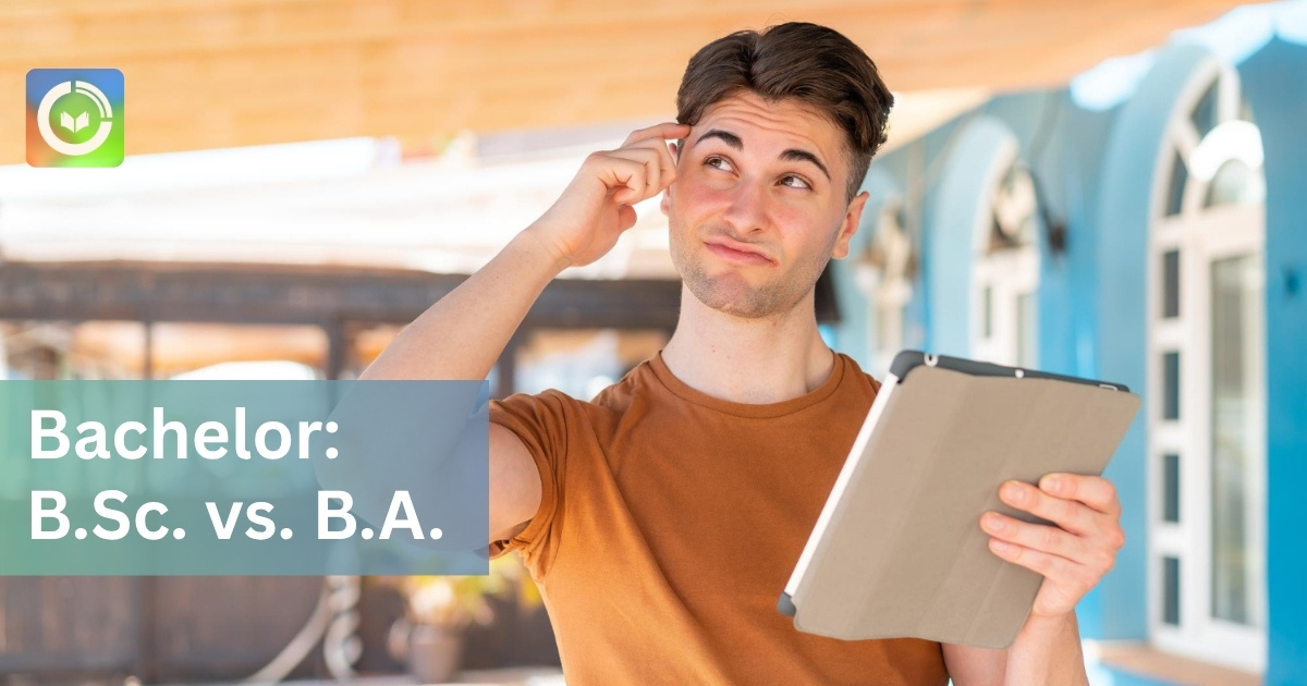 B.Sc. oder B.A. im Fernstudium: Welcher Bachelor passt zu dir?