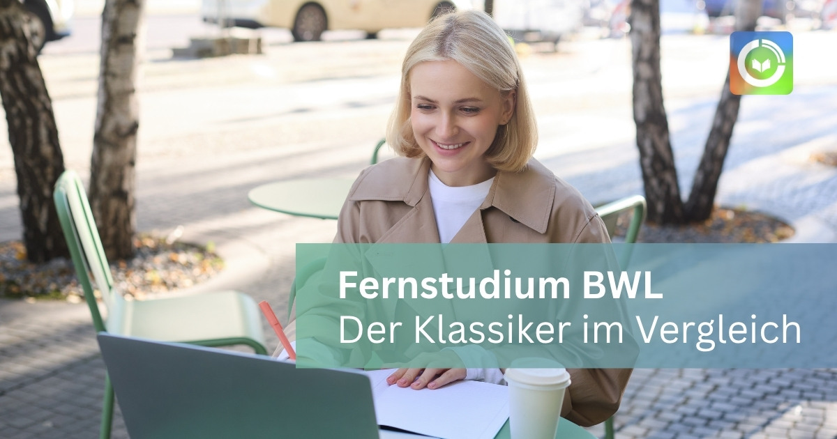Fernstudium BWL: Alle Hochschulen im ehrlichen Vergleich
