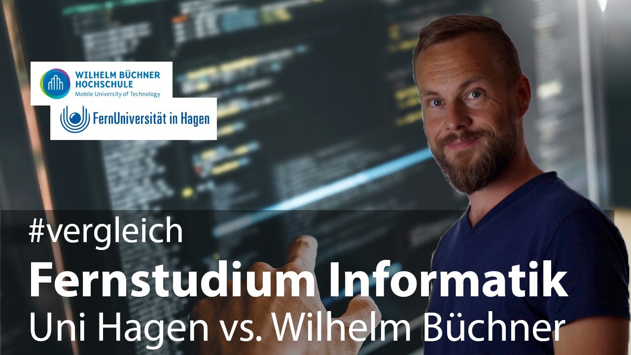 Fernstudium Informatik: FernUni Hagen vs. Wilhelm Büchner Hochschule – Bachelor im Vergleich