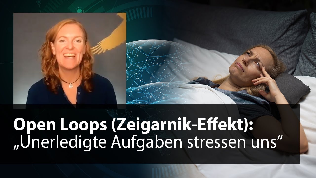 Resilienz: Open Loops & Zeigarnik-Effekt in Studium & Job vermeiden | Prof. Dr. med. Sonja Güthoff