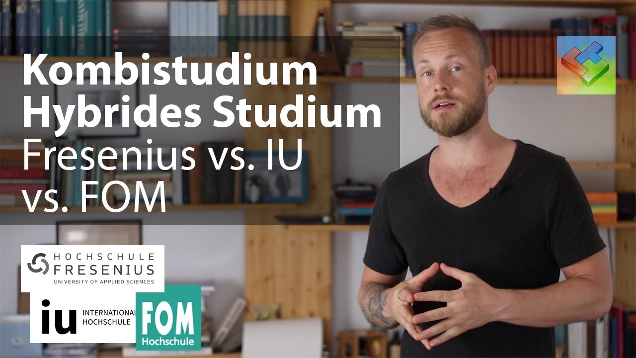 Kombistudium: Fresenius vs. IU Hochschule vs. FOM – hybrides Studium  (Fernstudium & Präsenzstudium)