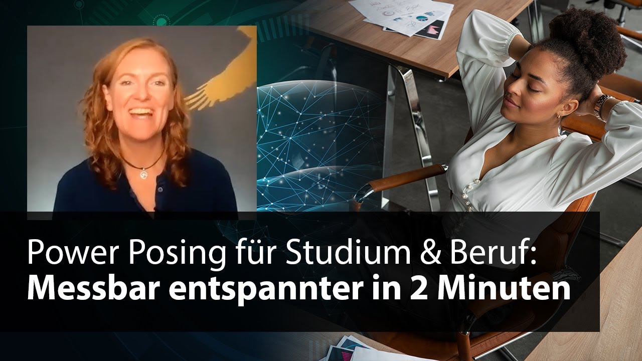 Entspannung in 2 Minuten: Power Posing für Studium und Beruf | mit Prof. Dr. med. Sonja Güthoff