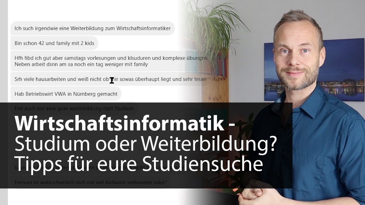 Wirtschaftsinformatik mit 42 & Familie: Fernstudium oder Weiterbildung? Live Studienberatung 🤓