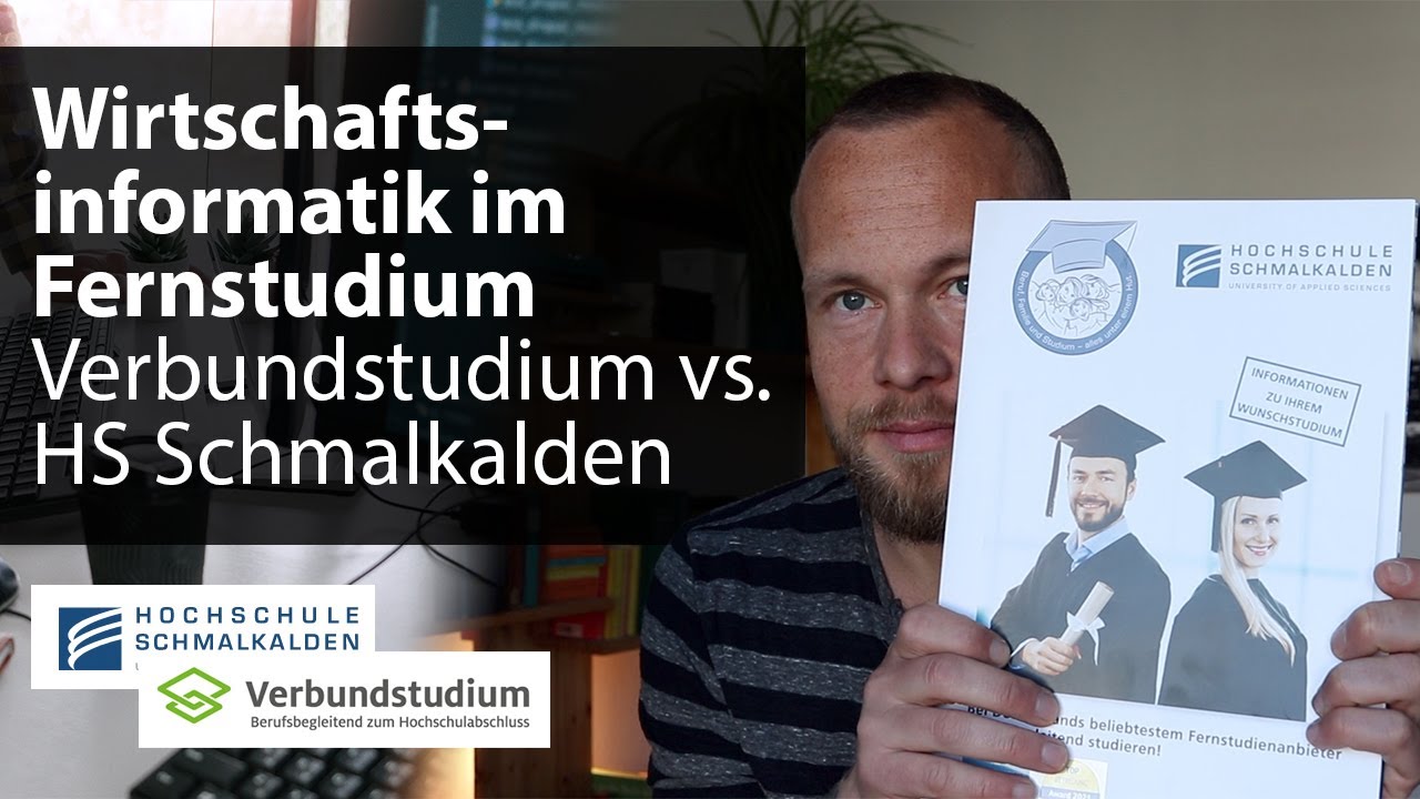 Fernstudium Wirtschaftsinformatik: HS Schmalkalden vs. Verbundstudium bzw. FH Dortmund & TH Köln