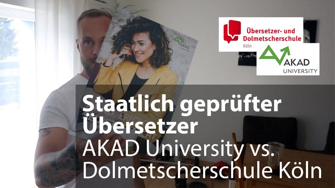 Fernstudium zum Staatlich geprüften Übersetzer: AKAD University vs. Übersetzer- & Dolmetscherschule