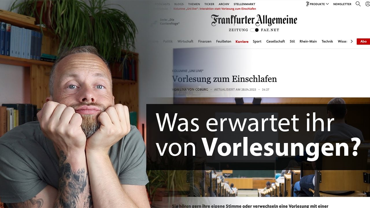 Vorlesungen sind langweilig!? Ich reagiere auf FAZ-Artikel “Vorlesung zum Einschlafen” – Uni live
