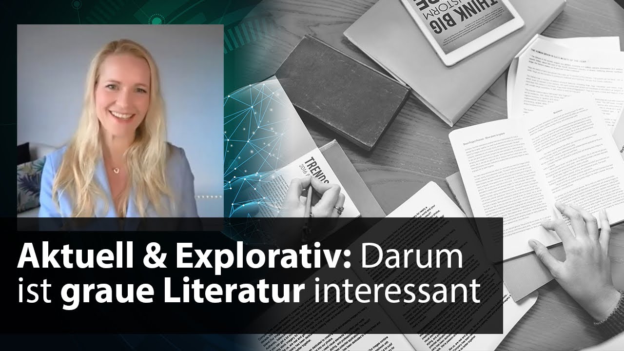 Graue Literatur in wissenschaftlichen Arbeiten – Nutzen, Recherche & Tipps | mit Nadine Syring