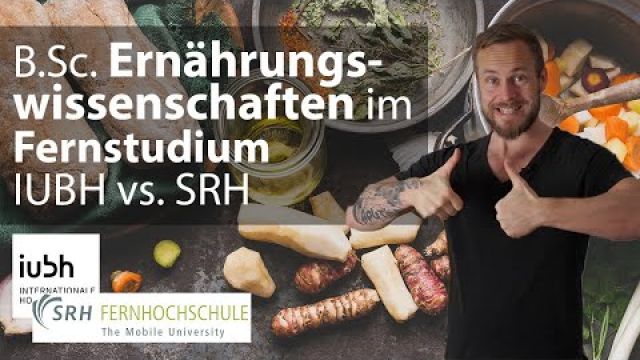 Ernährungswissenschaften im Fernstudium: IU vs. SRH – berufsbegleitend Bachelor studieren